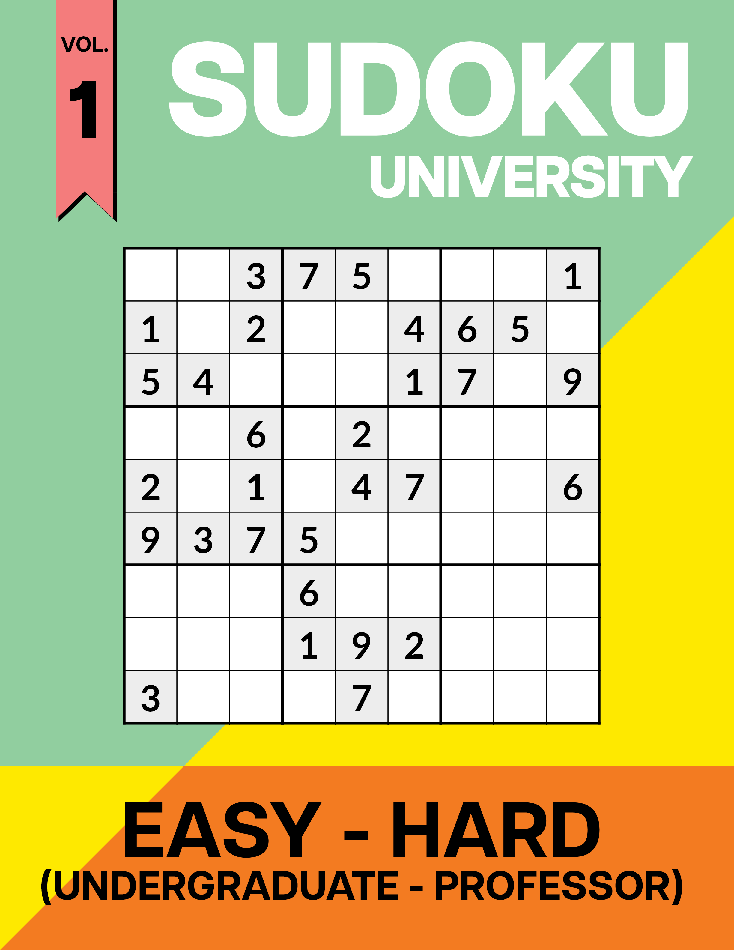 Sudoku University: Undergraduate - Professor Vol. 1 (Classic Edition)